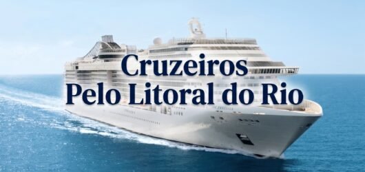 Cruzeiros Pelo Litoral do Rio: Vale a Pena Conhecer o Estado Pelo Mar?
