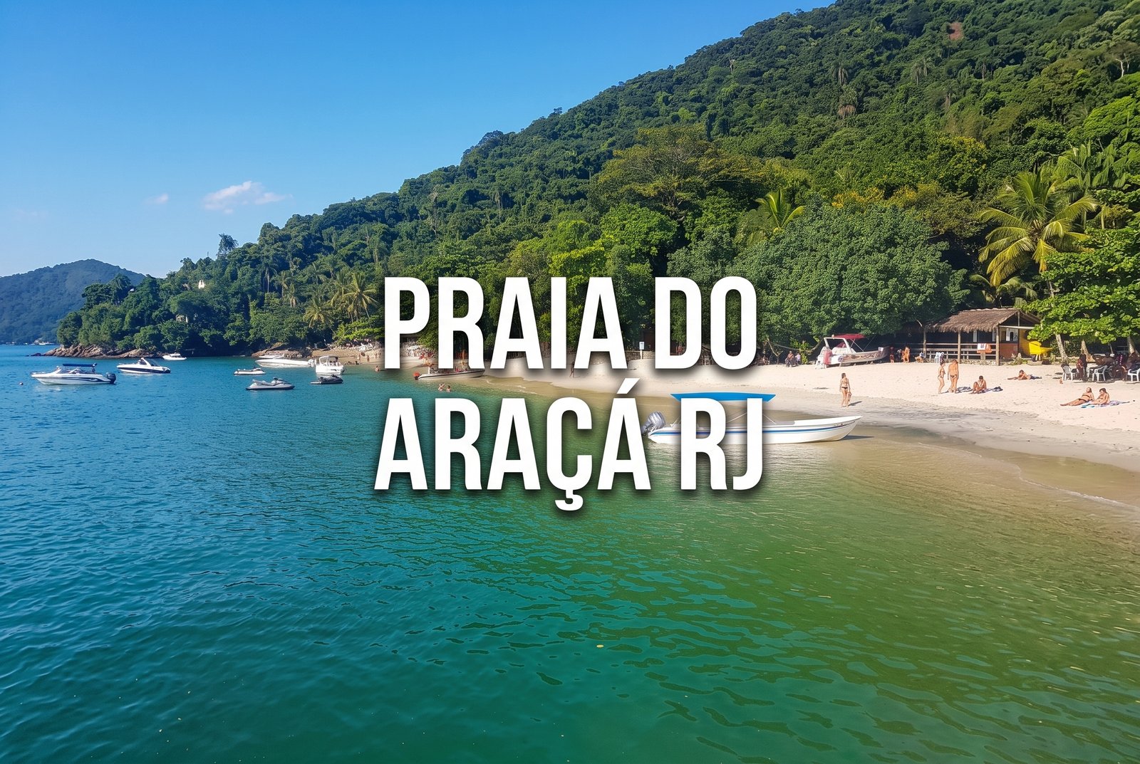 Praia do Araçá: Um Refúgio Pouco Conhecido no Litoral do Rio
