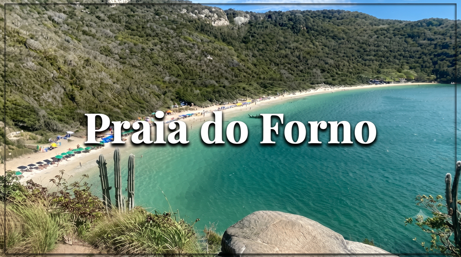 Praia do Forno: Trilha ou Barco? Descubra Qual Vale Mais a Pena